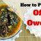 How to Cook Owerri Soup (Igbo Cooking Tutorial)