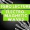 Electromagnetic Waves Lecture (in Igbo language)